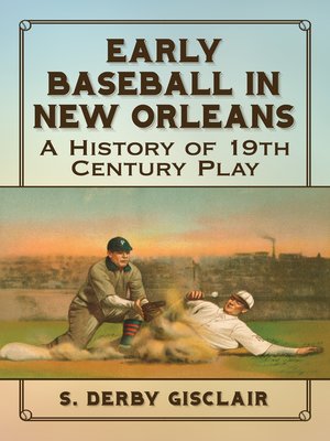 cover image of Early Baseball in New Orleans
